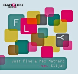 Just Fine & Max Mathero Ft. Elijah – Fly [Artwork]