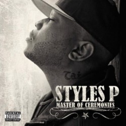 Styles P - Master Of Ceremonies LP 2011 [Cover]