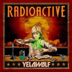 Yelawolf - Radioactive [Artwork]