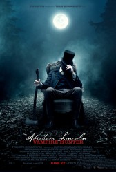 Abraham Lincoln: Vampire Hunter [Official Poster]