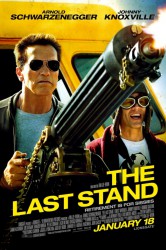 The Last Stand [Official Poster #1]